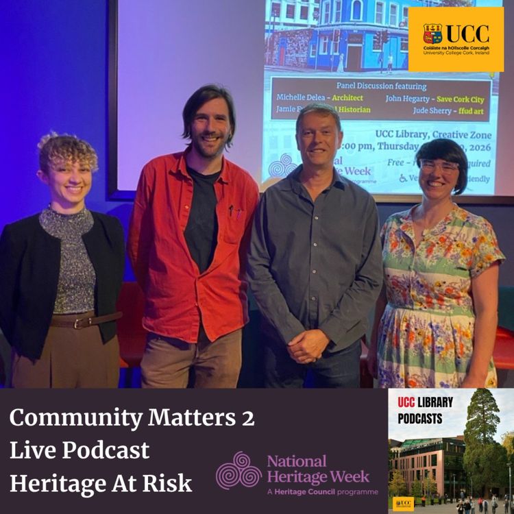 cover art for Community Matters Live Podcast: Episode 2 - Heritage At Risk