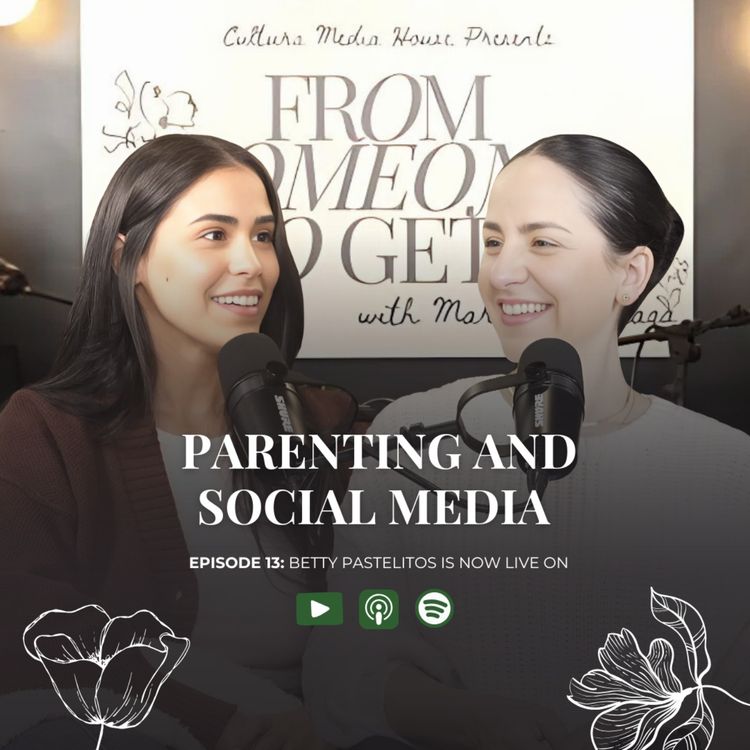 cover art for Parenting, Vulnerability, and Finding Your Voice with Betty Pastelitos