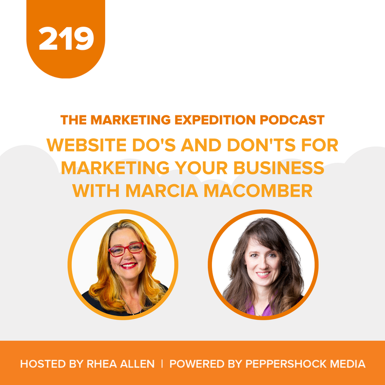 cover art for Website Do's and Don'ts for Marketing Your Business with Marcia Macomber | Marketing Expedition Podcast