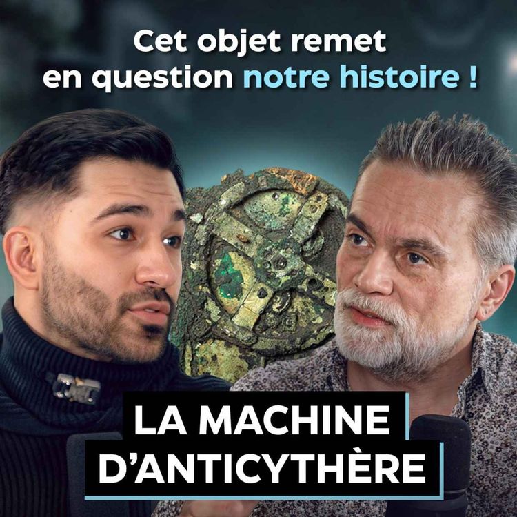 cover art for CET OBJET REMET EN QUESTION NOTRE HISTOIRE ! La machine d’Anticythère par Mathias Buttet