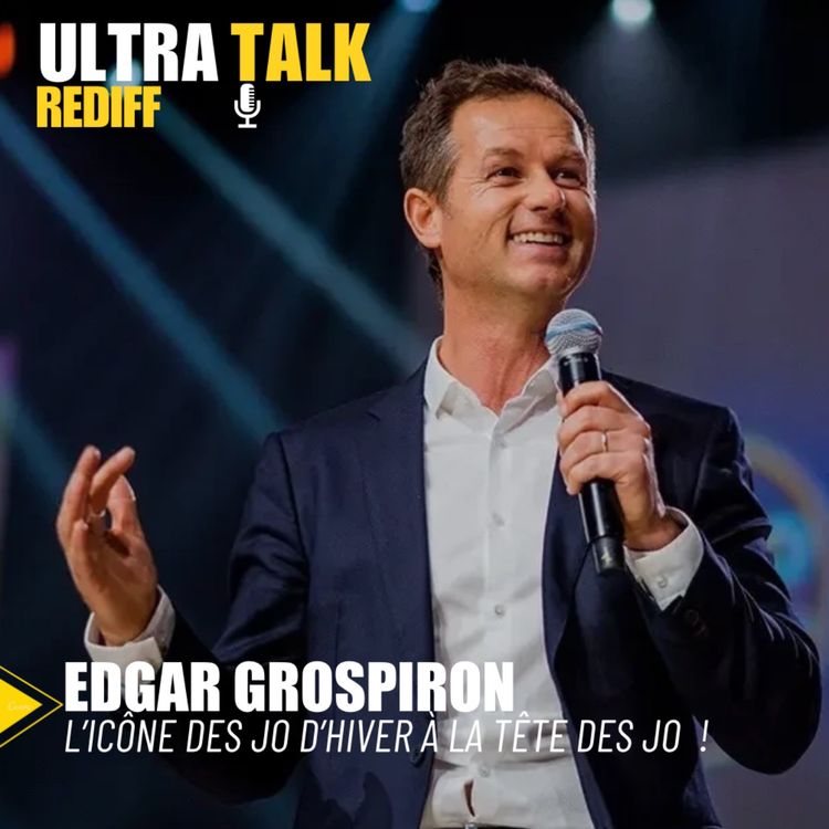 cover art for Ultra Talk  Rediffusion Edgar Grospiron, champion olympique, nommé président des JO d'hiver 2030 en France! 