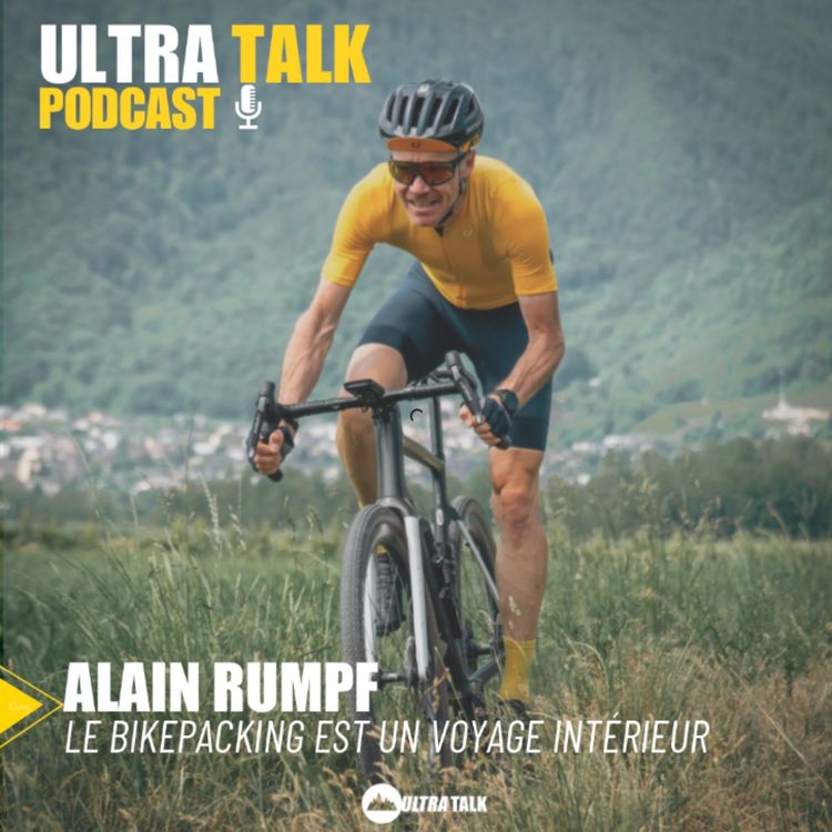 cover art for EXTRAIT 363 Alain Rumpf : Une Vie de Cyclisme, Aventure et Partage