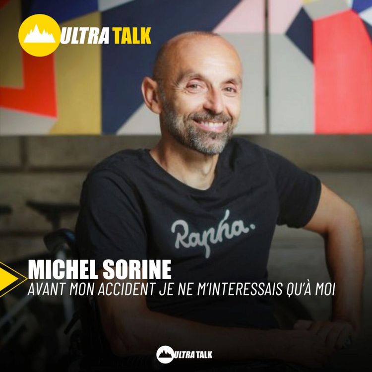 cover art for #279 Michel Sorine " Avant mon accident je ne m'intéressais qu'à moi"