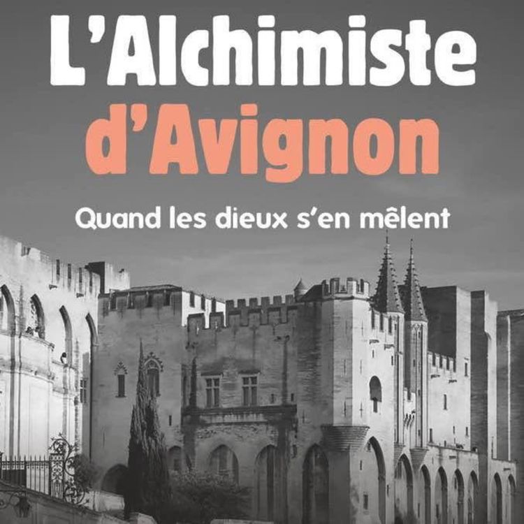 cover art for Les Miroirs du Conte: l’ alchimiste d’ Avignon