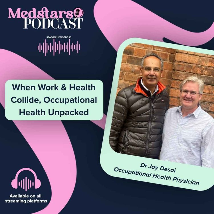 cover art for When Work & Health Collide, Occupational Health Unpacked - with Dr Jay Desai