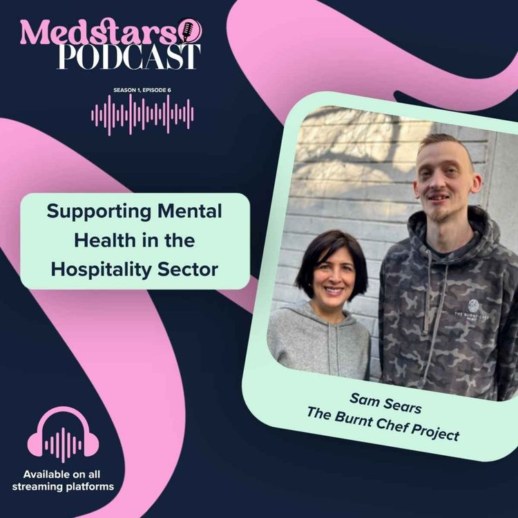 cover art for Supporting Mental Health in the Hospitality Sector - Sam Sears, The Burnt Chef Project. 