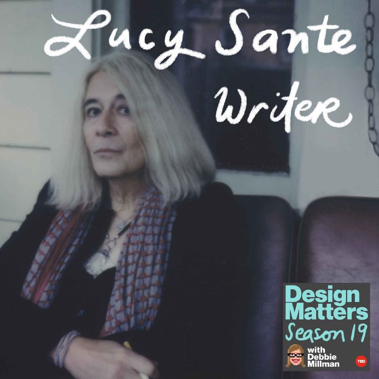 cover art for Best of Design Matters: Lucy Sante