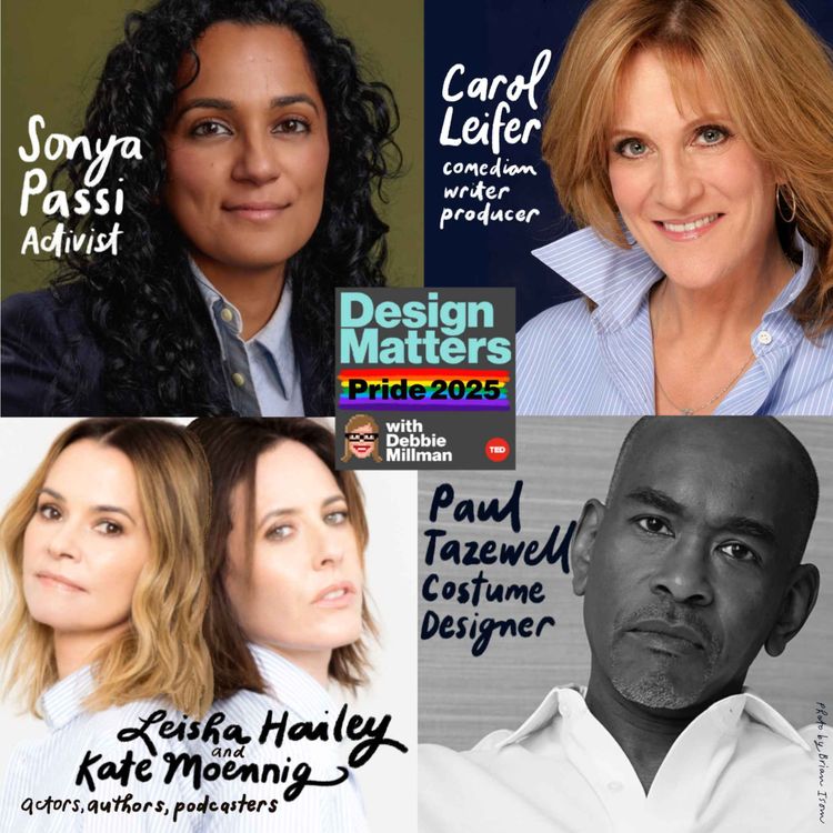 cover art for Pride 2025 with Carol Leifer, Sonya Passi, Paul Tazewell, Leisha Hailey, and Kate Moennig