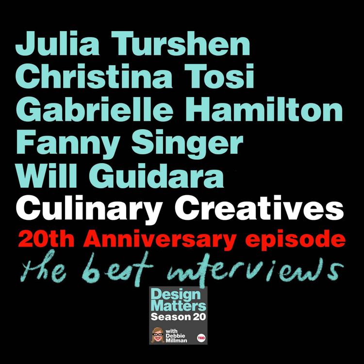 cover art for 20th Anniversary celebration with culinary creatives Julia Turshen, Christina Tosi, Gabrielle Hamilton, Fanny Singer, and Will Guidara