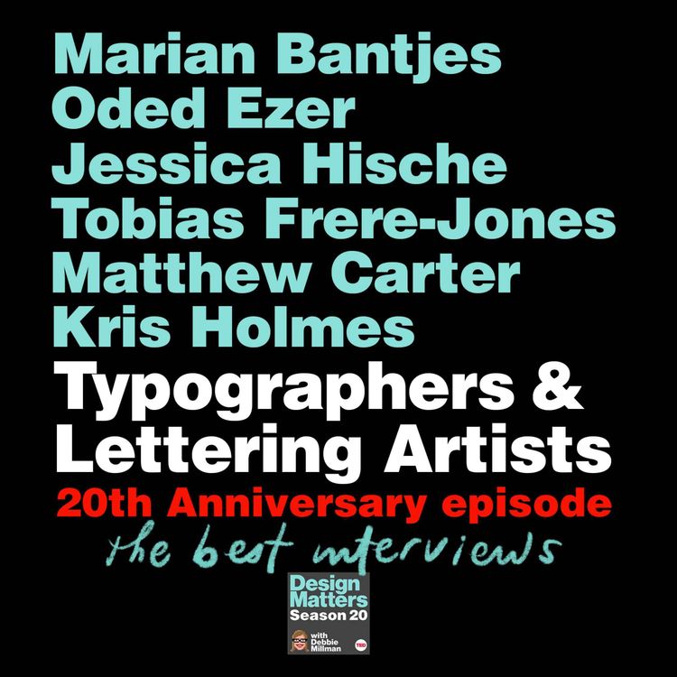 cover art for 20th Anniversary celebration with typographers and lettering artists Marian Bantjes, Oded Ezer, Jessica Hische, Tobias Frere-Jones, Matthew Carter, and Kris Holmes