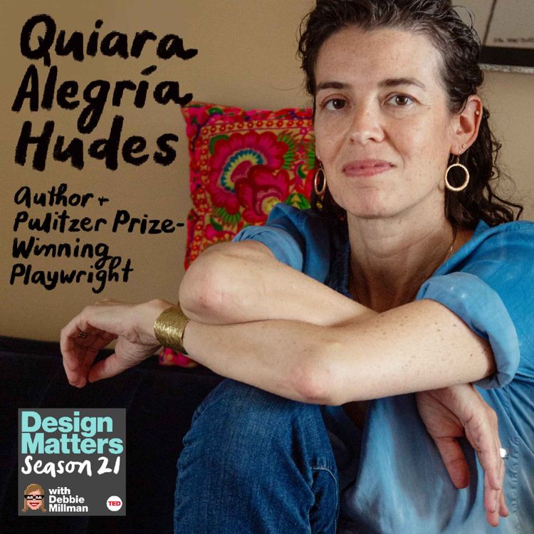 cover art for Best of Design Matters: Quiara Alegría Hudes