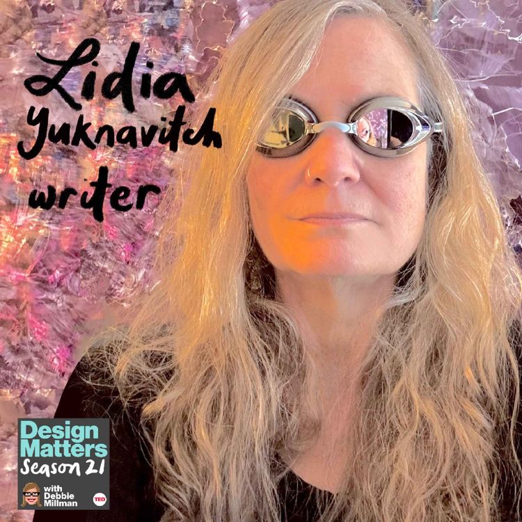cover art for Best of Design Matters: Lidia Yuknavitch