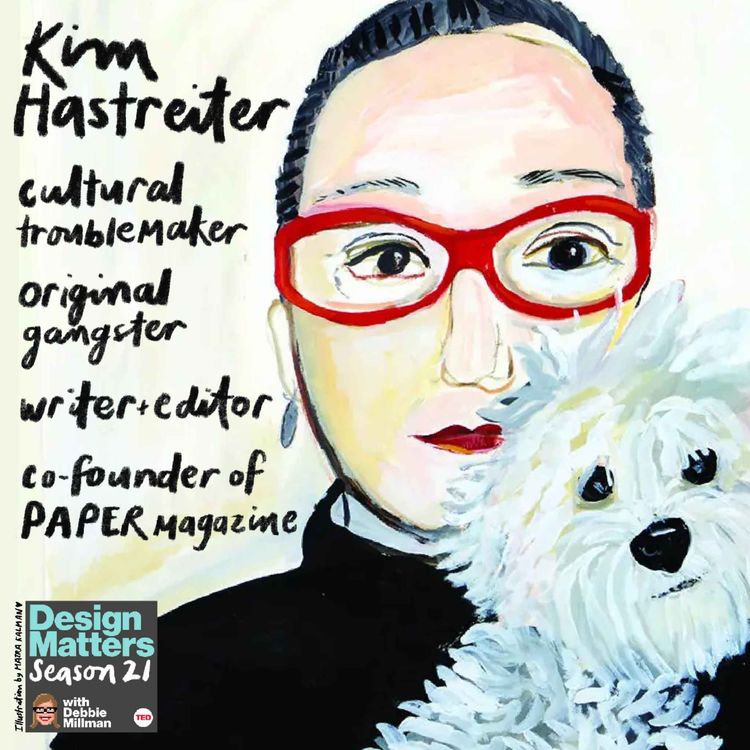 cover art for Best of Design Matters: Kim Hastreiter
