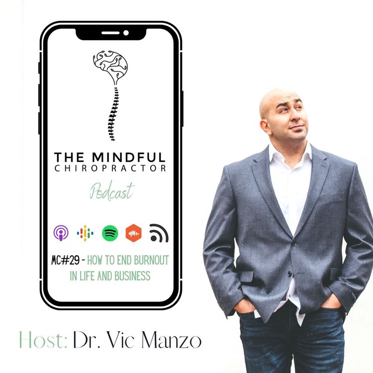cover art for MC#29 - How to End Burnout in Life and Business