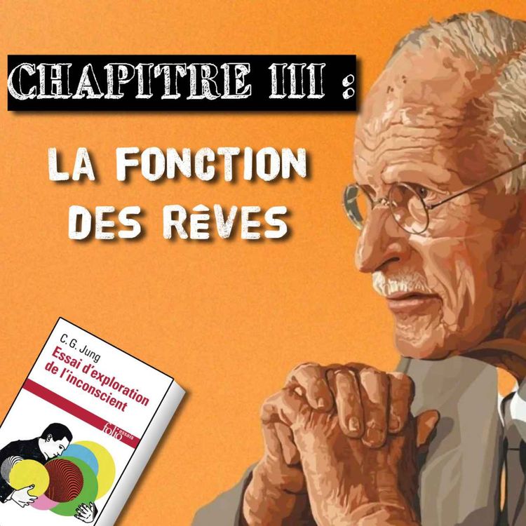 cover art for Chapitre III - La fonction des rêves