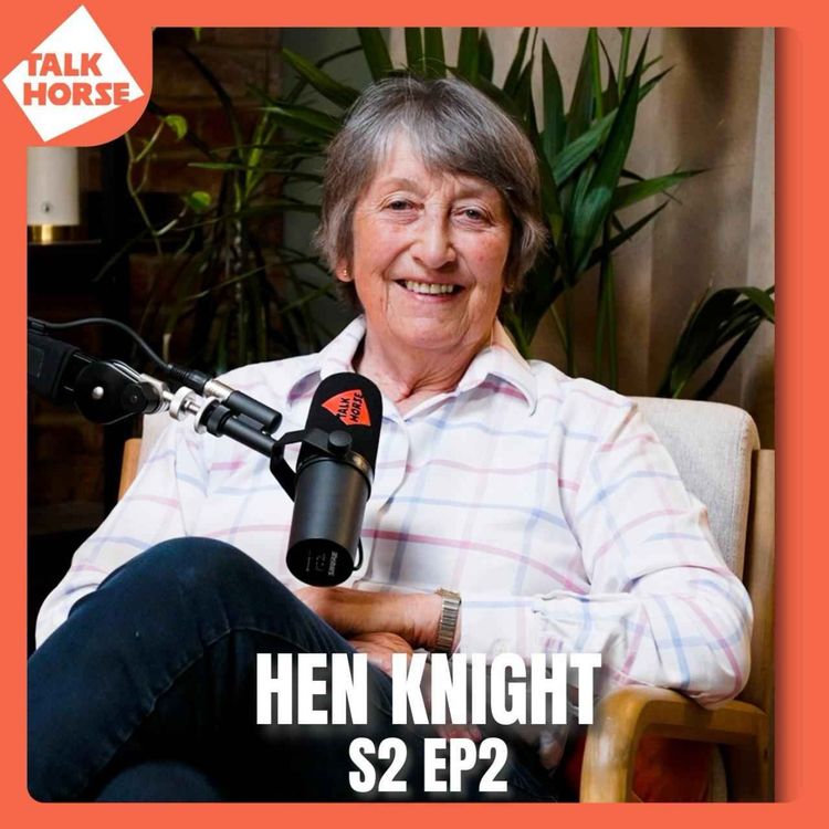 cover art for S2 Ep2: Hen Knight - Racing Royalty