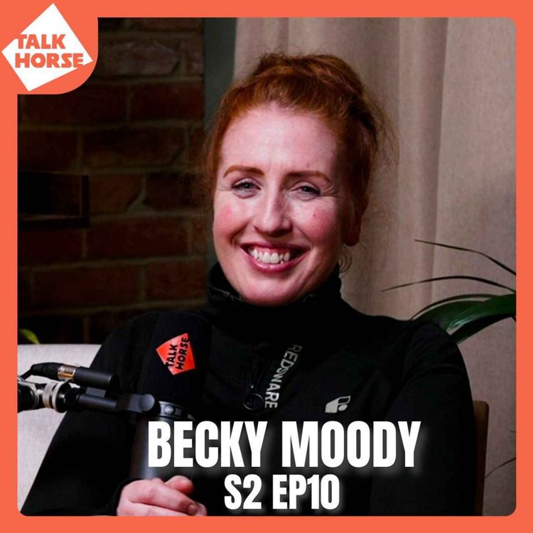cover art for S2 Ep 10: Becky Moody - Dressage Bombshell
