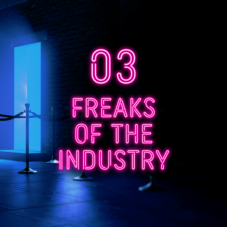 cover art for Episode 3: Freaks of the Industry