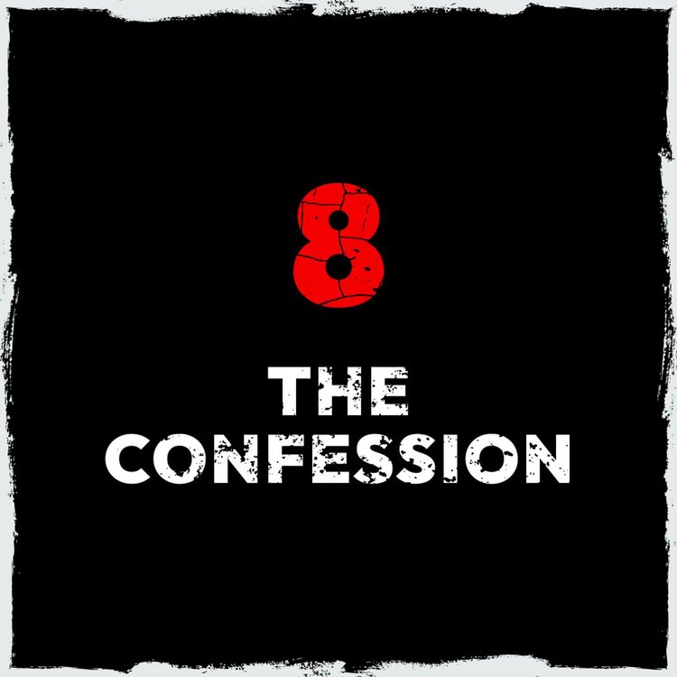 cover art for Episode 8: The confession