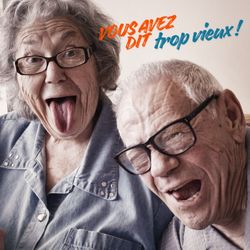 cover art for Vous avez dit trop vieux !
