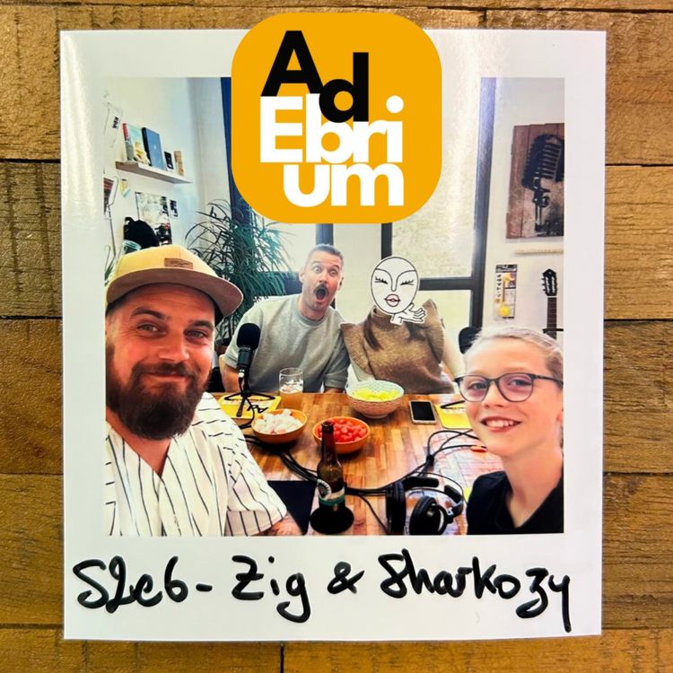 cover art for S2e6 - Zig & Sharkozy (avec nos Kids de 12 ans)