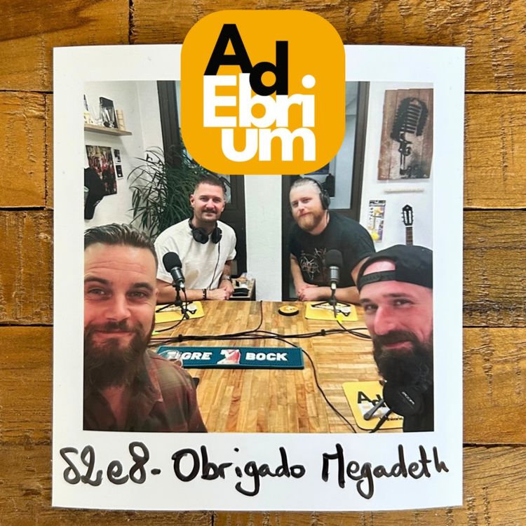 cover art for S2e8 - Obrigado Megadeth (feat. Heart Attack)