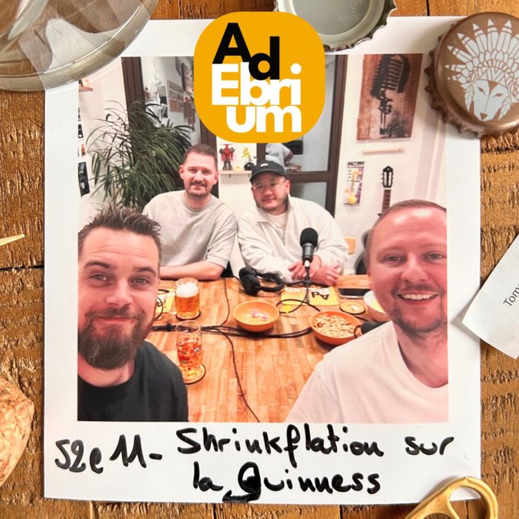 cover art for S2e11 - Shrinkflation sur la Guinness (feat. Le Hive & Le Morrison's)