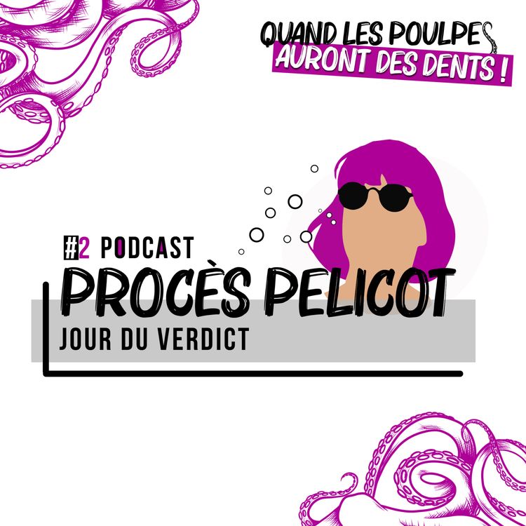 cover art for #2 - Procès Pelicot : jour du verdict