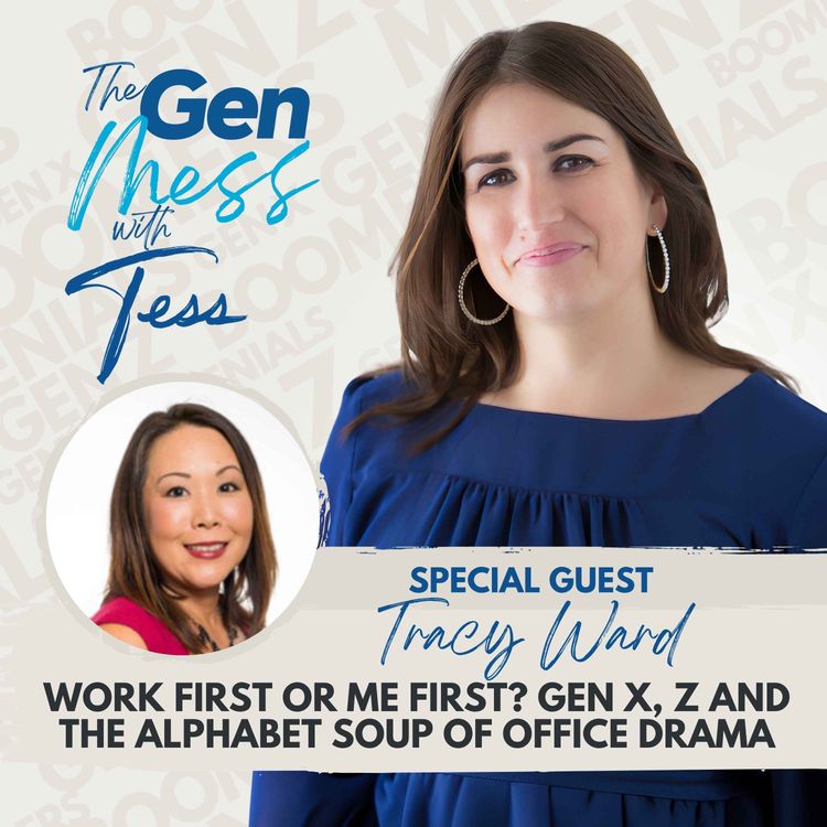 cover art for Ep 16: Work First or Me First? Gen X, Z and The Alphabet Soup of Office Drama