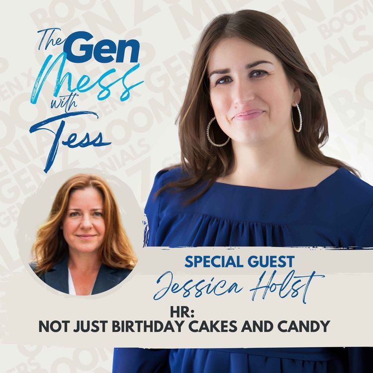cover art for Ep 28: HR: Not Just Birthday Cakes and Candy – A Real Talk with Jessica Holst
