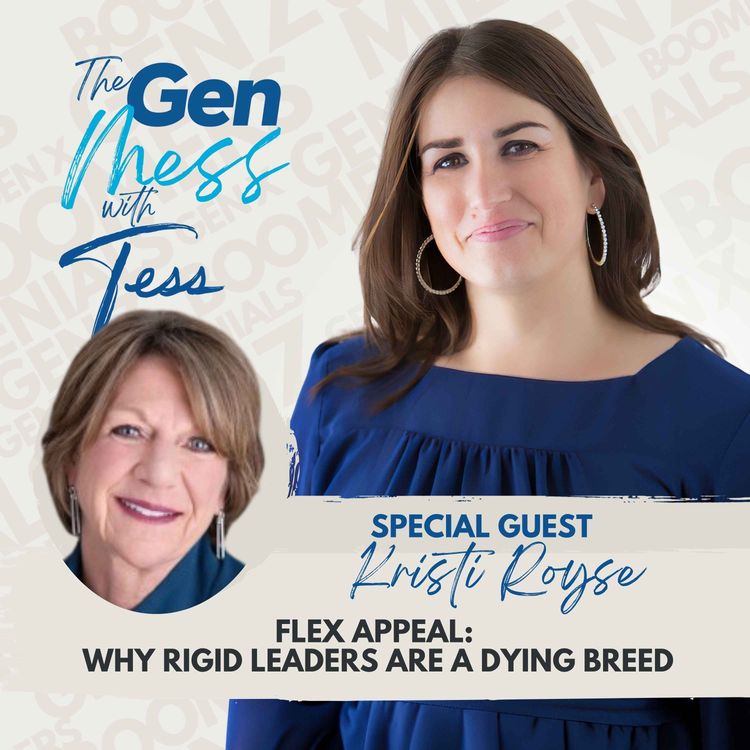 cover art for Ep 31: Flex Appeal: Why Rigid Leaders Are A Dying Breed
