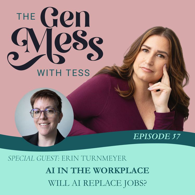 cover art for Ep 57: AI in the Workplace - Will AI Replace Jobs? with Erin Turnmeyer