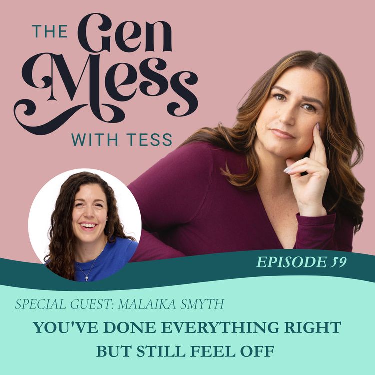 cover art for Ep 59: What to Do When You've Done Everything Right But Still Feel Off with Malaika Smyth
