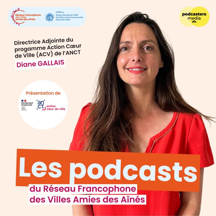 cover art for Episode 12 - un partenaire : Action Cœur de Ville à l’ANCT (Agence Nationale de la Cohésion des Territoires)