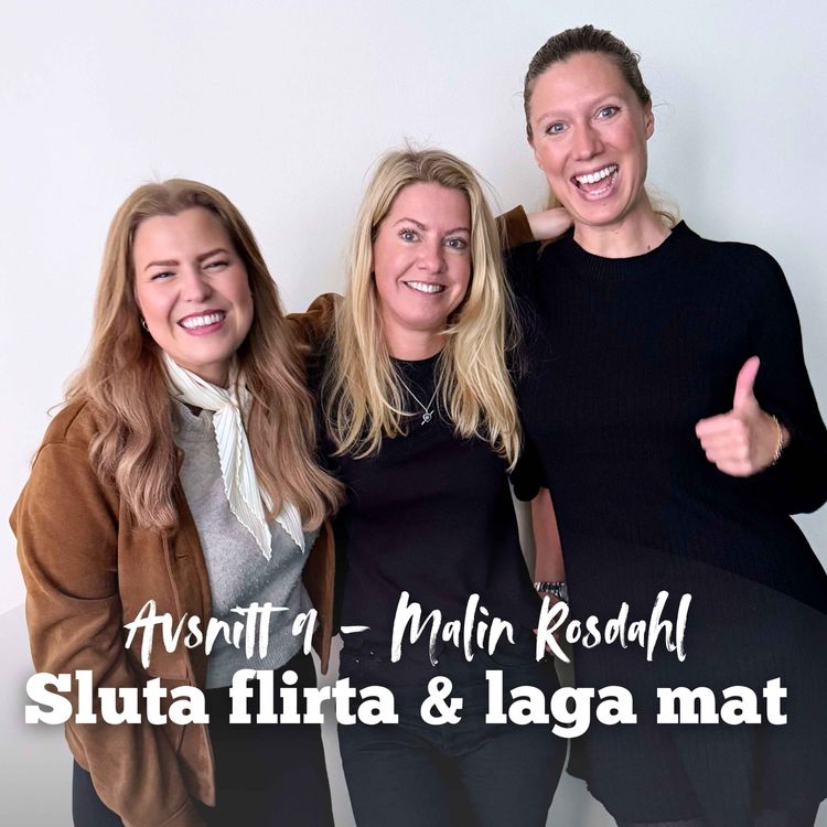 cover art for Sveriges Mästerkock 16 avsnitt 9: Sluta flirta och laga mat - med Malin Rosdahl