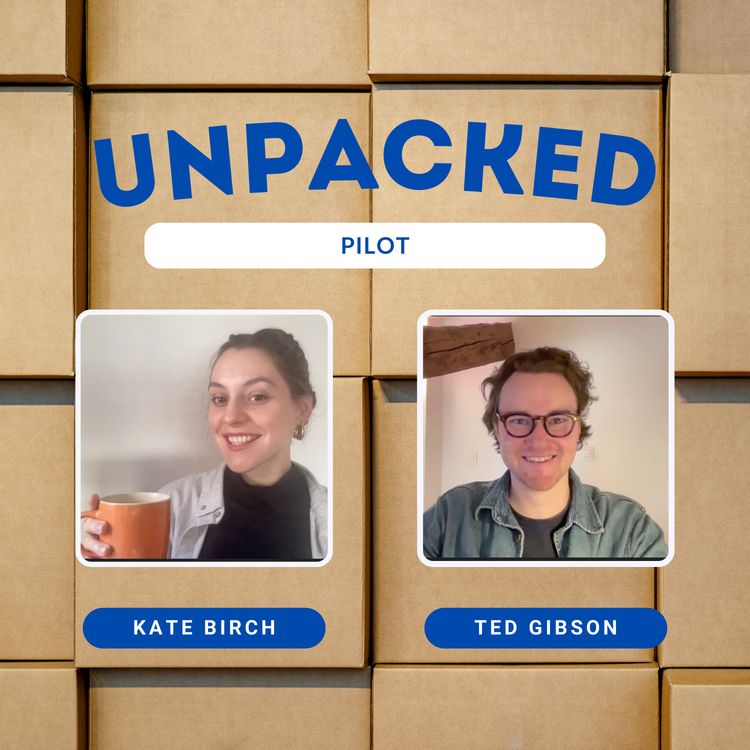 cover art for The Unpacked Pilot Episode