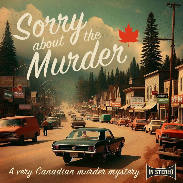 cover art for The StanLand team recommends: Sorry About the Murder