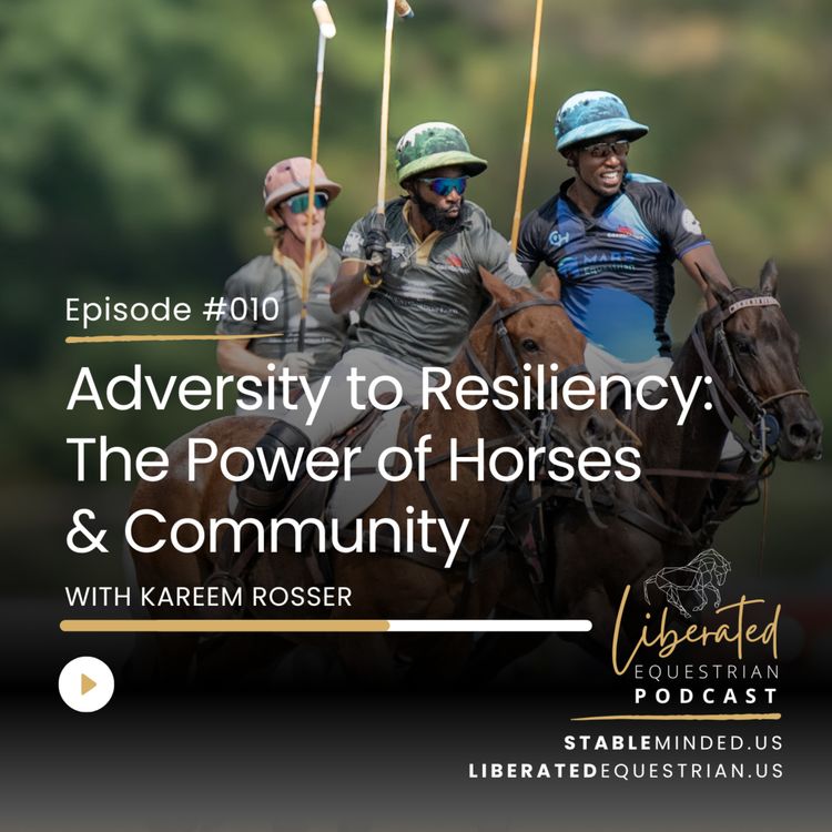 cover art for Adversity to Resiliency: The Power of Horses & Community