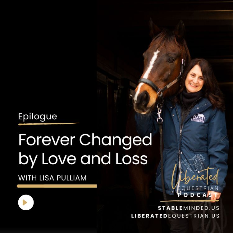 cover art for Epilogue: Forever Changed by Love & Loss