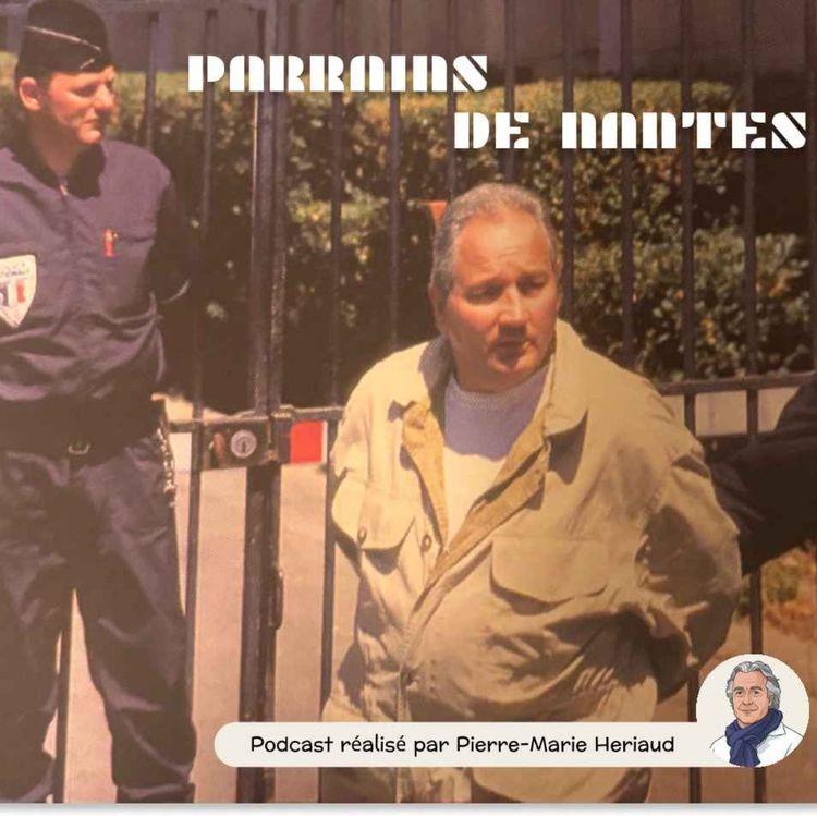 cover art for Parrains de Nantes #6 : Dans le secret des bars à filles.