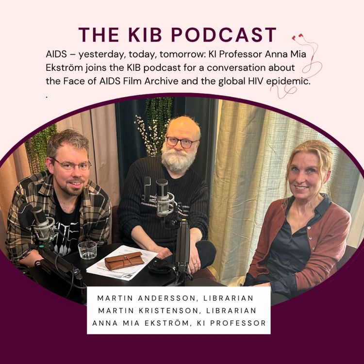 cover art for KIB Podcast : AIDS – yesterday, today and tomorrow