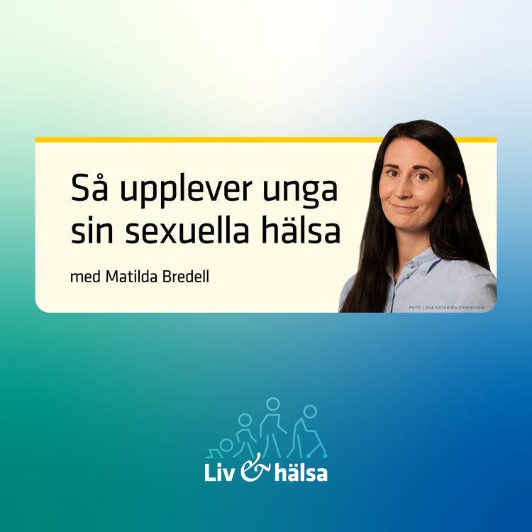 cover art for Så upplever unga sin sexuella hälsa