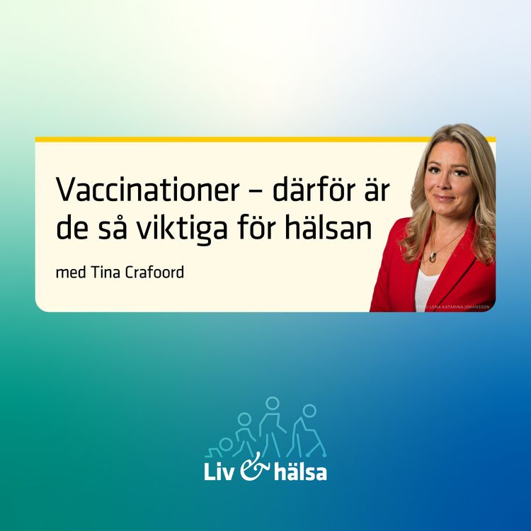 cover art for Vaccinationer – därför är de så viktiga för hälsan