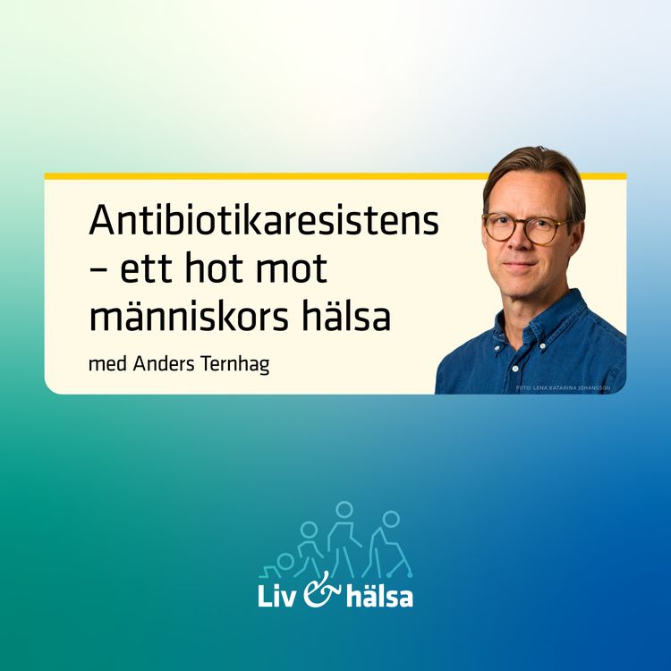 cover art for Antibiotikaresistens – ett hot mot människors hälsa