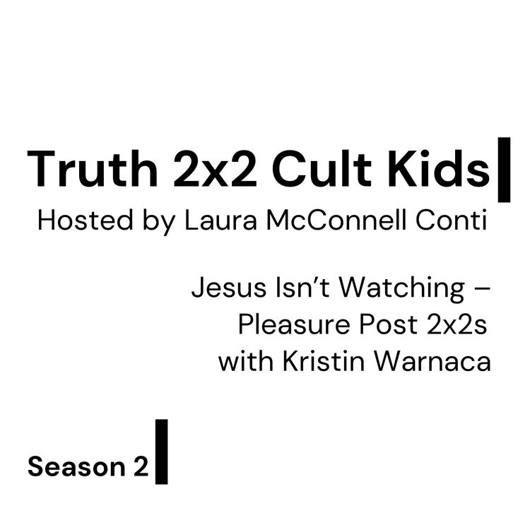 cover art for Jesus Isn't Watching: Pleasure Post 2x2s w/ Kristin Warnaca