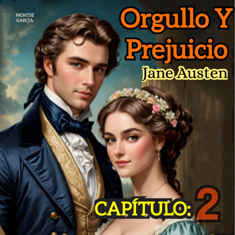 cover art for Audiolibro Orgullo y Prejuicio. Capítulo 2. Jane Austen