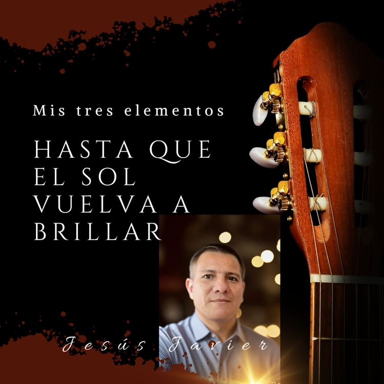 cover art for Hasta que el sol vuelva a brillar - Jesús Jávier Júbilo