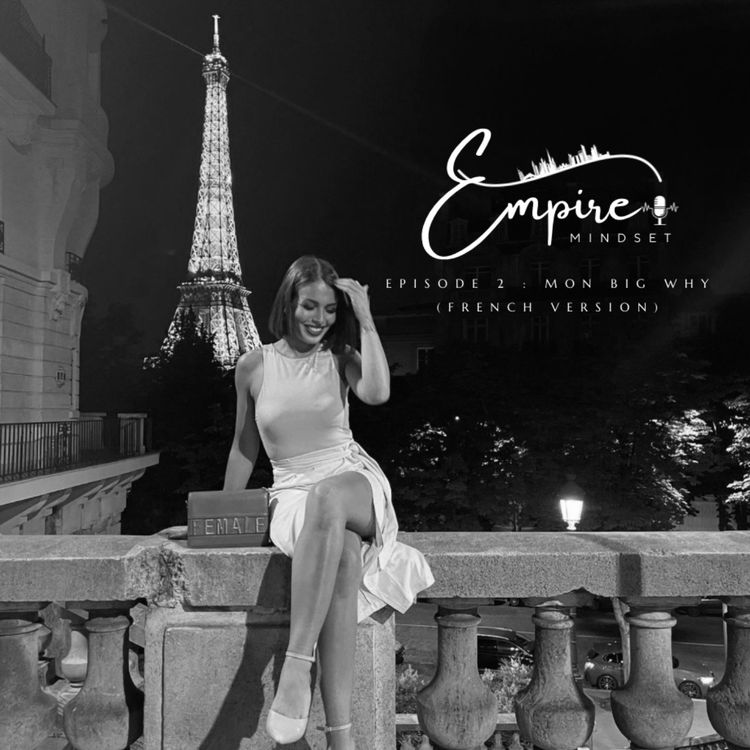 cover art for Episode 2 : Mon BIG WHY