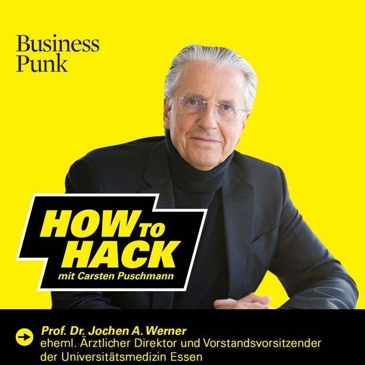 cover art for Vom Klinikchef zum Smart Hospital-Pionier: Wie Prof. Dr. Jochen A. Werner die Medizin neu erfindet