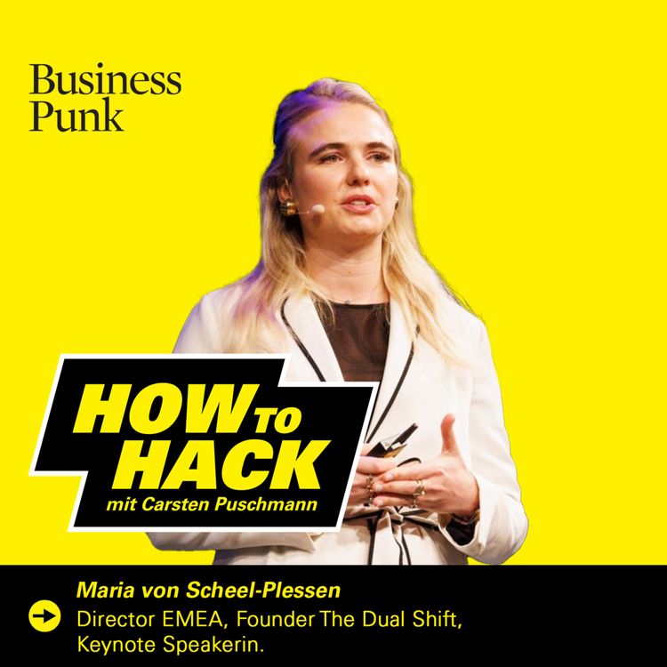 cover art for Vom Global Marketing zur „Dual Shift“-Revolution: Wie Maria von Scheel-Plessen Frauen in Führung sichtbar macht